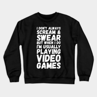 Funny Gamers Gift for Gaming Geek Crewneck Sweatshirt